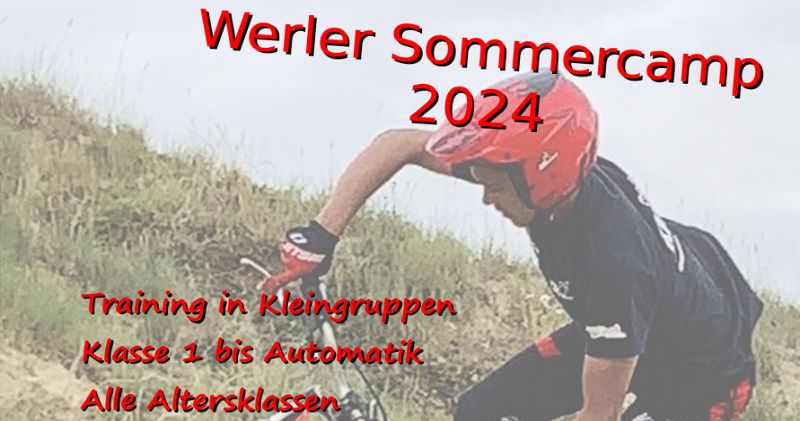 Werler Sommercamp 2024 für Trialer vom 18.-21.07.2024